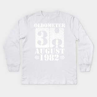 Oldometer 38 Years Old Was Born In August 1982 Happy Birthday To Me You Kids Long Sleeve T-Shirt